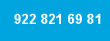 922 821 69 81 922 821 69 81